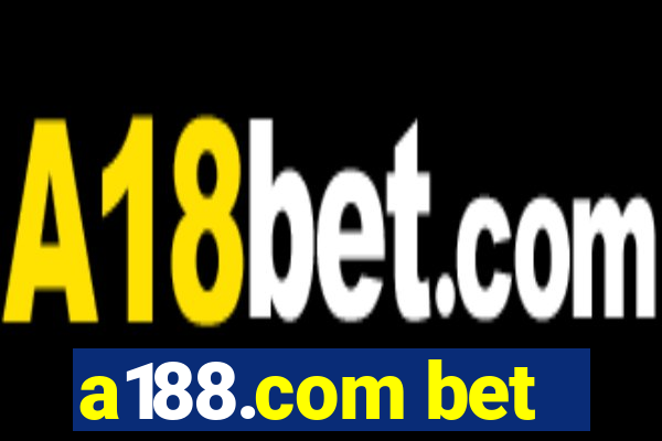 a188.com bet