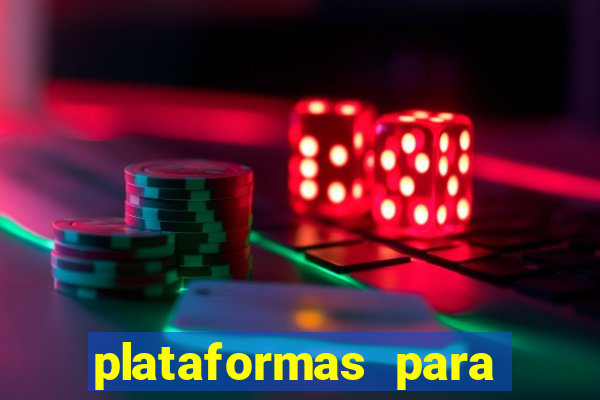 plataformas para jogar demo