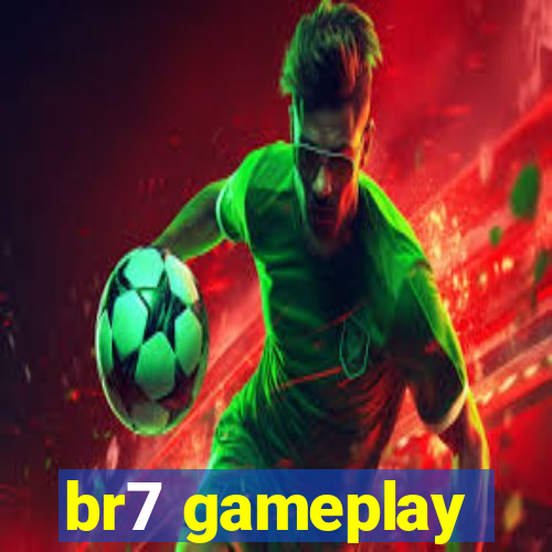 br7 gameplay