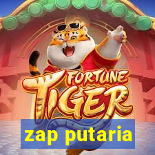 zap putaria