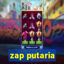 zap putaria