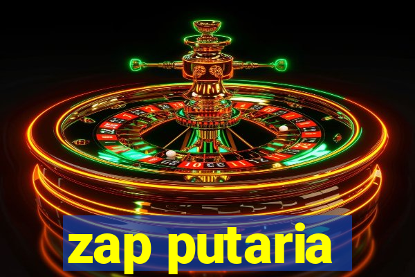 zap putaria