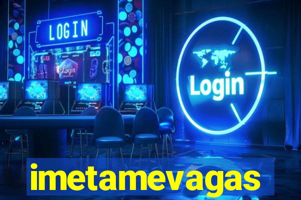 imetamevagas