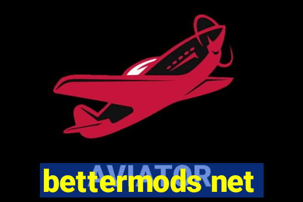 bettermods net