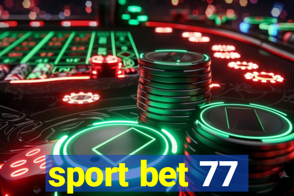 sport bet 77