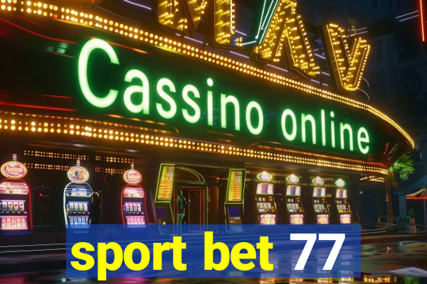 sport bet 77