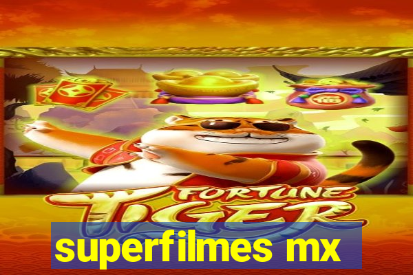 superfilmes mx