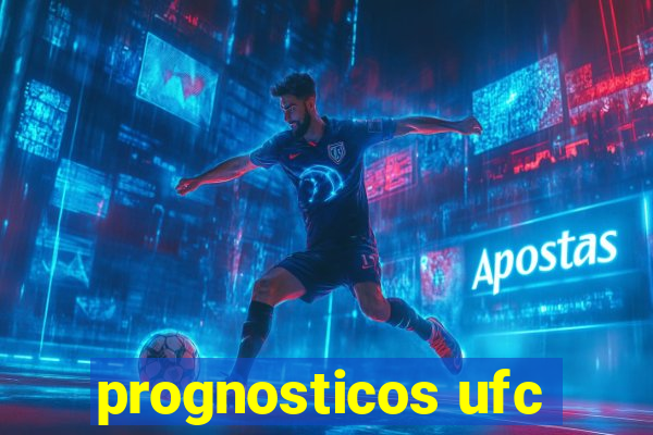 prognosticos ufc