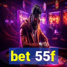 bet 55f