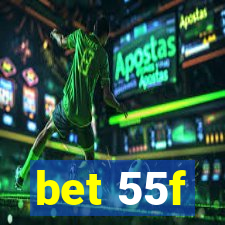 bet 55f