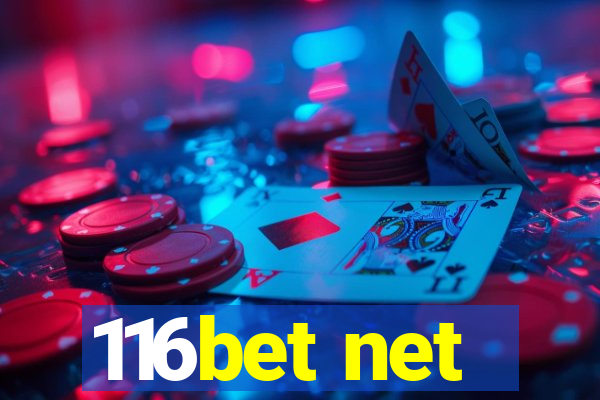 116bet net