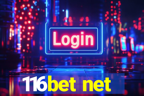 116bet net