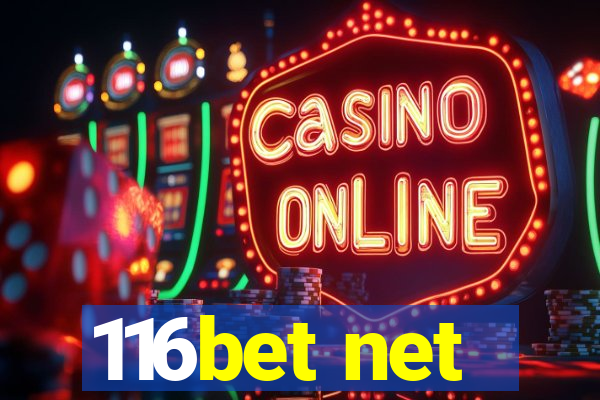 116bet net