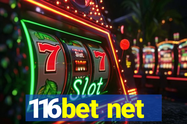 116bet net