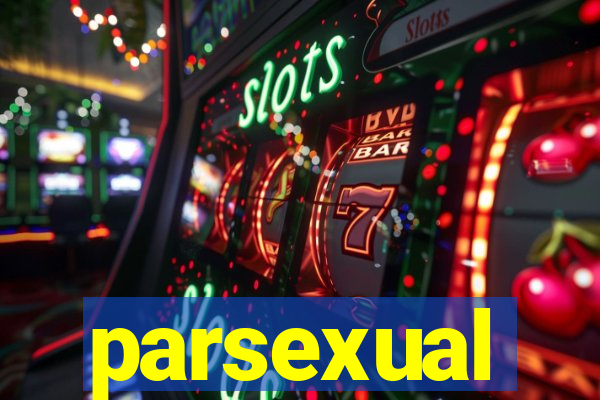 parsexual