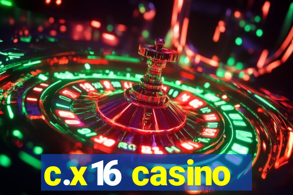 c.x16 casino