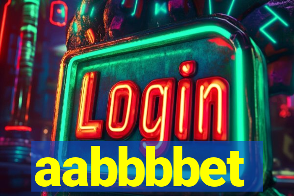 aabbbbet