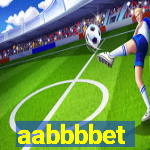 aabbbbet