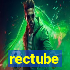 rectube