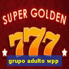 grupo adulto wpp