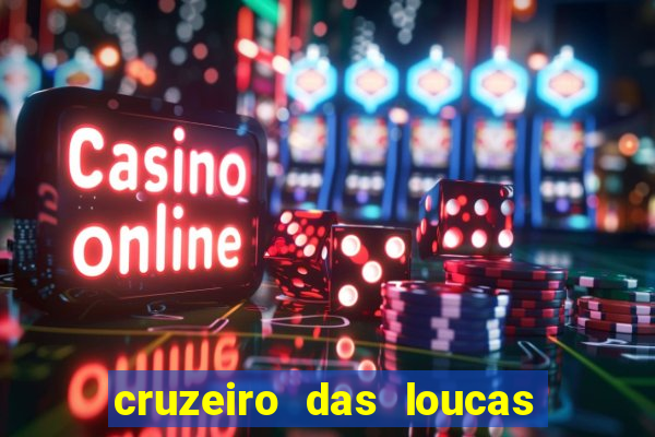 cruzeiro das loucas filme completo dublado download