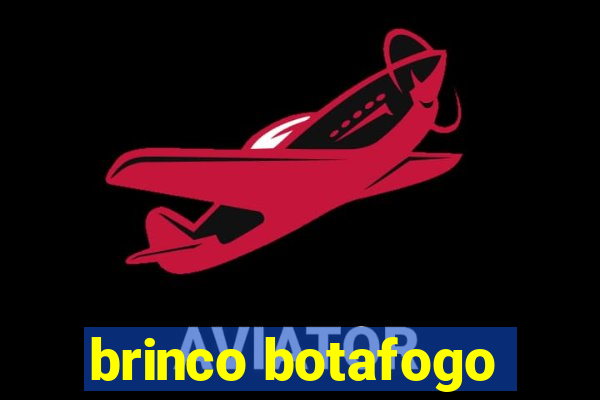 brinco botafogo