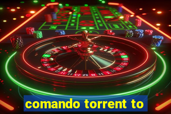 comando torrent to