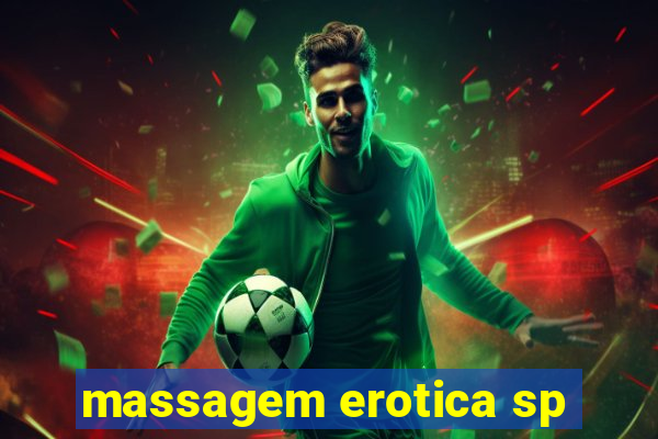 massagem erotica sp