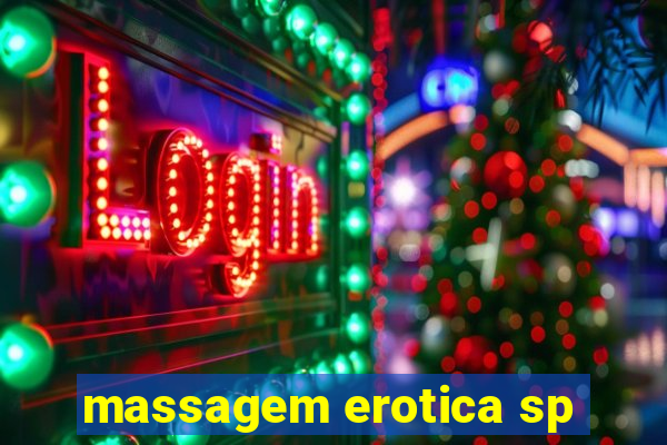 massagem erotica sp