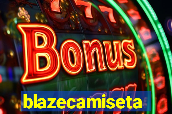 blazecamiseta