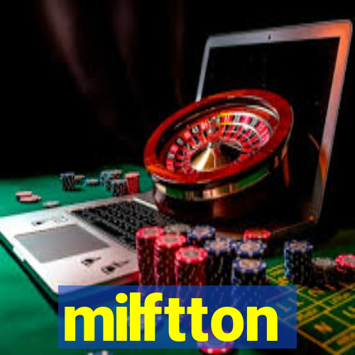 milftton