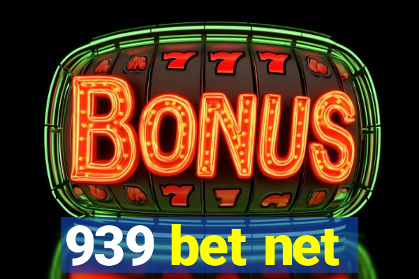 939 bet net