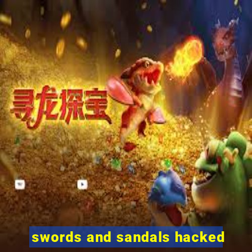 swords and sandals hacked