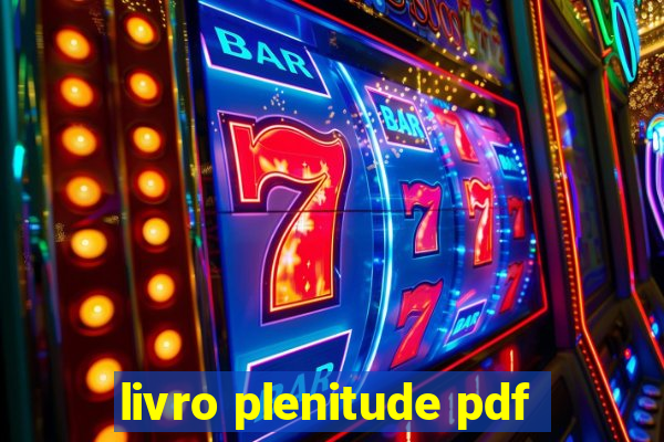 livro plenitude pdf