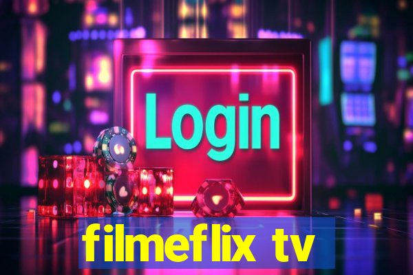 filmeflix tv