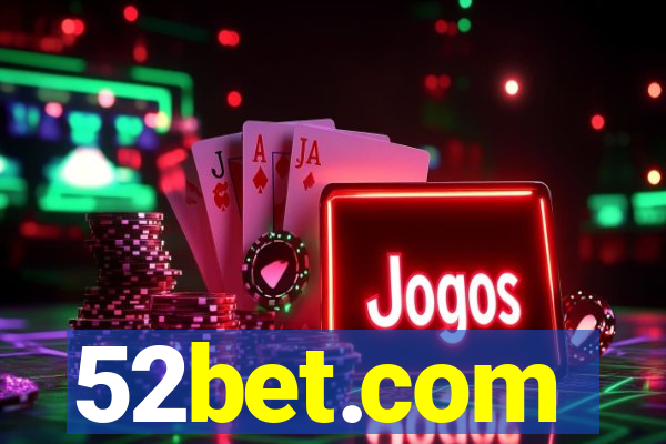 52bet.com