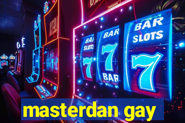 masterdan gay