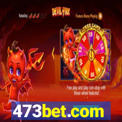 473bet.com