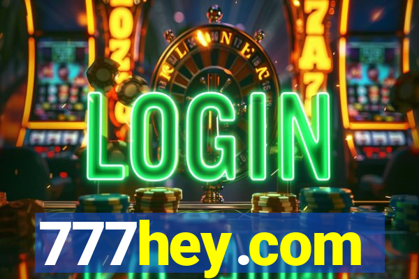 777hey.com