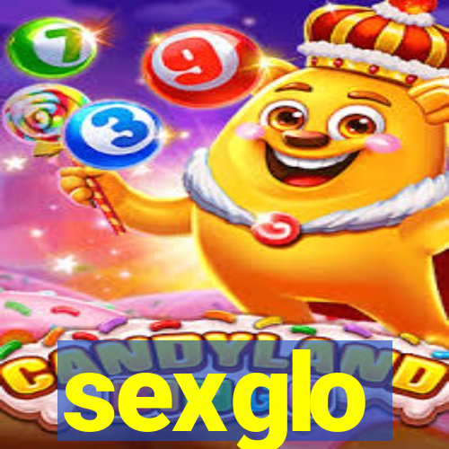 sexglo