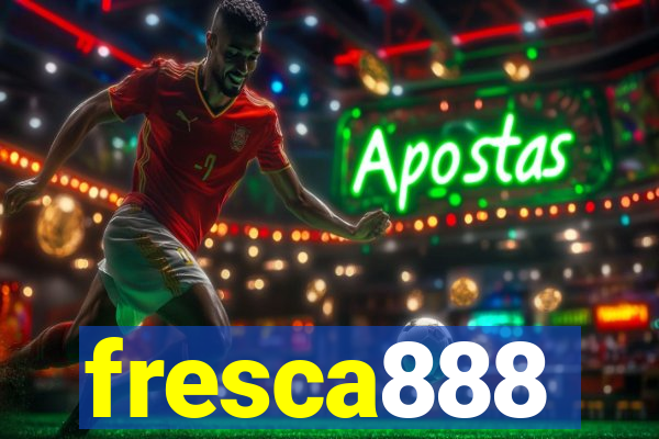 fresca888