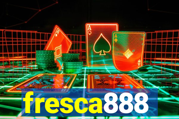 fresca888