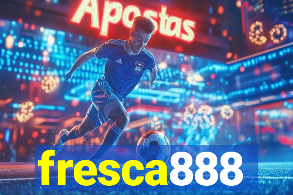 fresca888