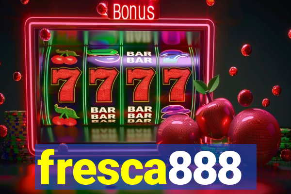 fresca888