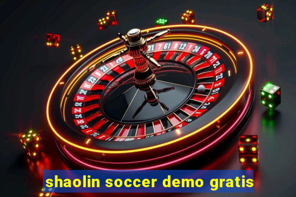 shaolin soccer demo gratis