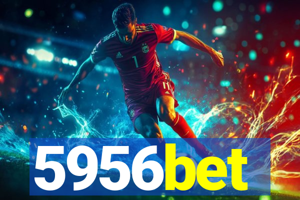 5956bet