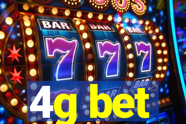 4g bet