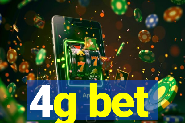 4g bet