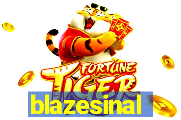 blazesinal