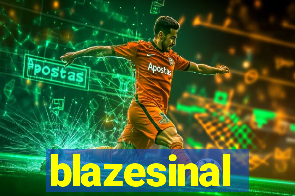 blazesinal